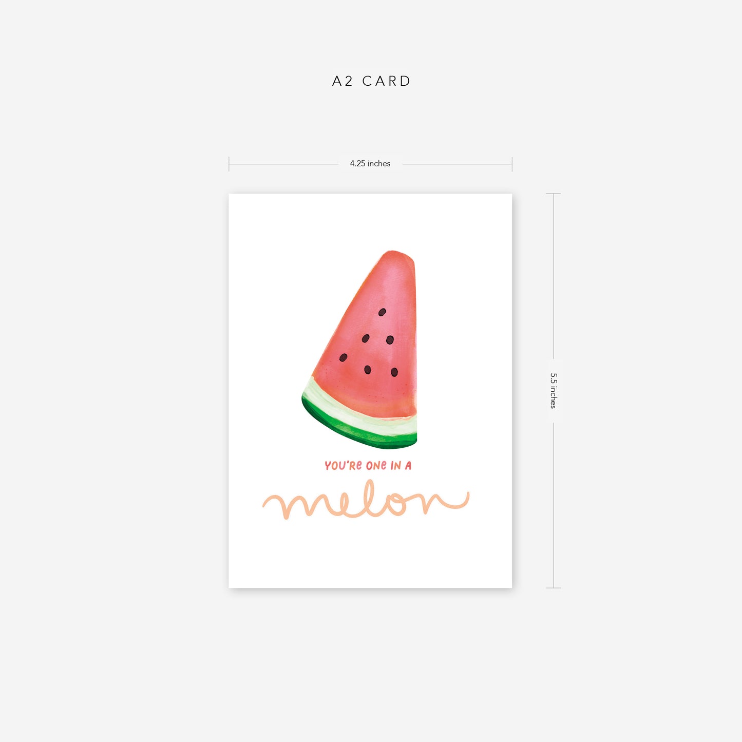 You're One in a Melon Card (Old Branding)