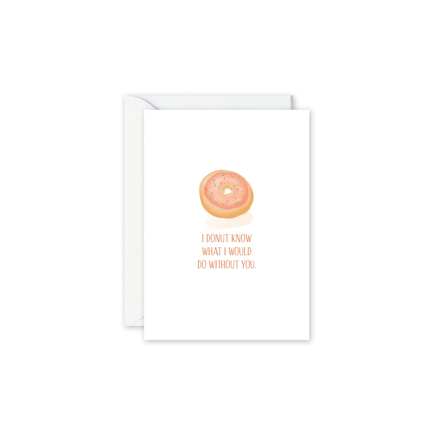 I Donut Know Card