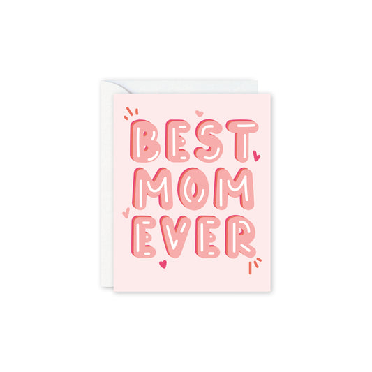 Best Mom Ever Card